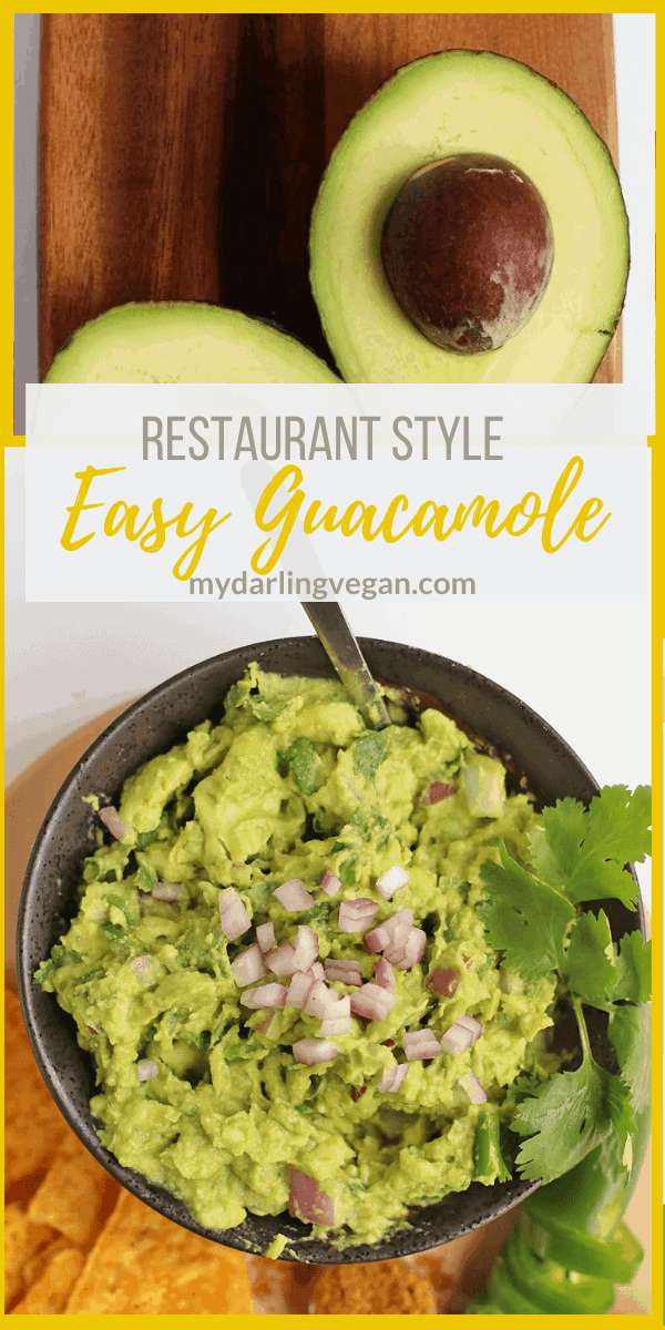 Easy Restaurant Style Guacamole My Darling Vegan