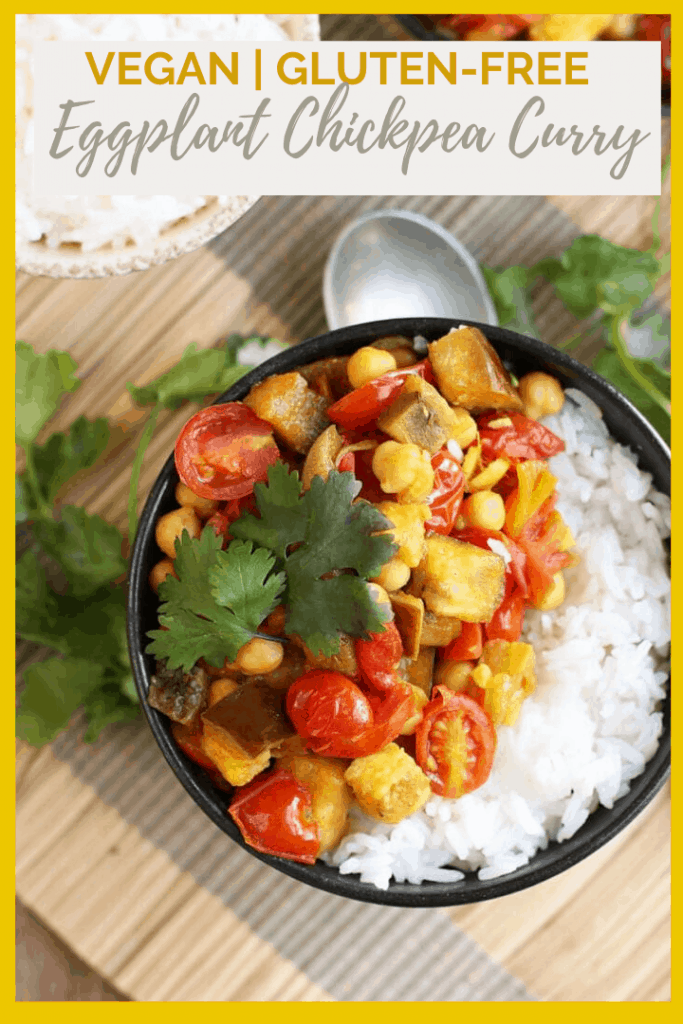 It's a delicious vegan and gluten-free Indian Eggplant Chickpea Curry. This meal can be made in under 30 minutes for an easy healthy weeknight meal the whole family will love.