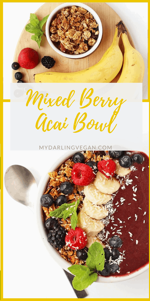 5Minute Mixed Berry Acai Bowl My Darling Vegan