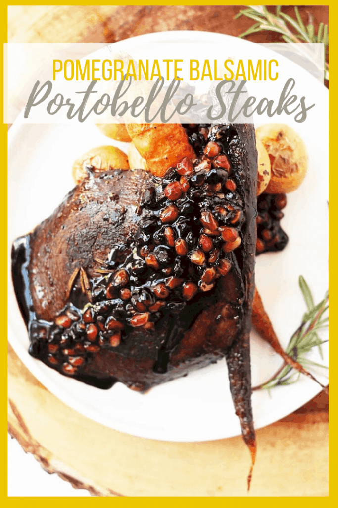 Deliciously seasonal Pomegranate Balsamic Portobello Steaks - so tender and meaty, these mushroom steaks make the perfect winter meal. Made with just 6 ingredients! 