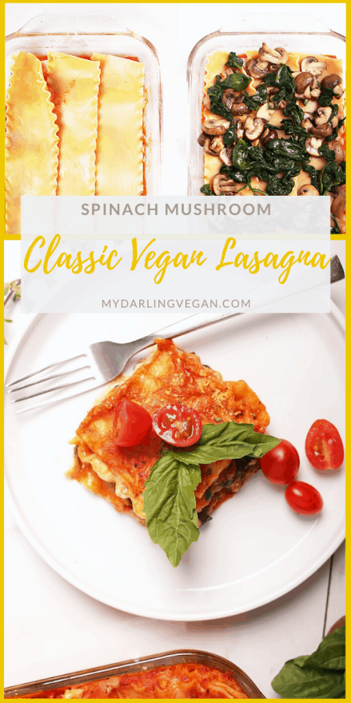 A classic vegan mushroom and spinach lasagna made with layers of marinara sauce, vegan bechamel, sautéed mushrooms and spinach, and cashew ricotta for a delicious family meal that everyone will love.