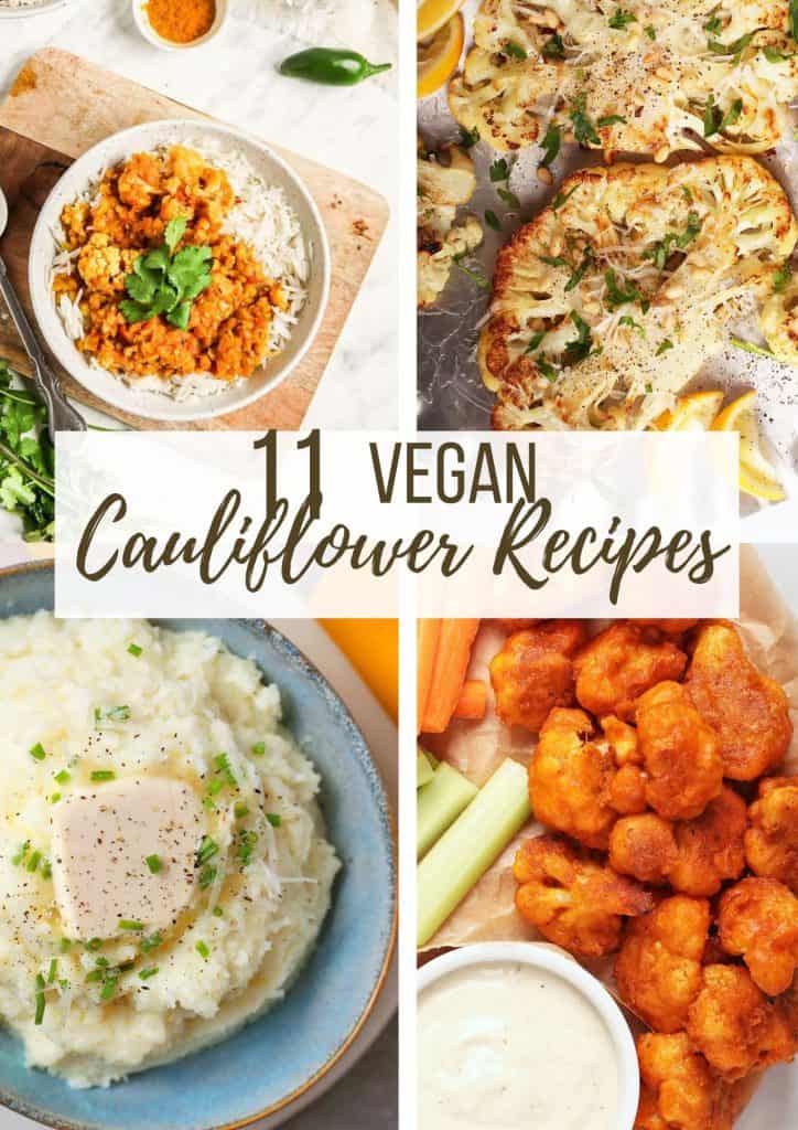 Get ready to cross the incredible world of cauliflower with these 11 mouthwatering vegan recipes.