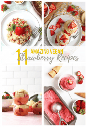 Strawberry season is upon us! Let's celebrate with these 9 Refreshing Vegan Strawberry Recipes. Everything from Classic French Toast Breakfast to Strawberry Shortcake Dessert, there is a recipe for everyone.