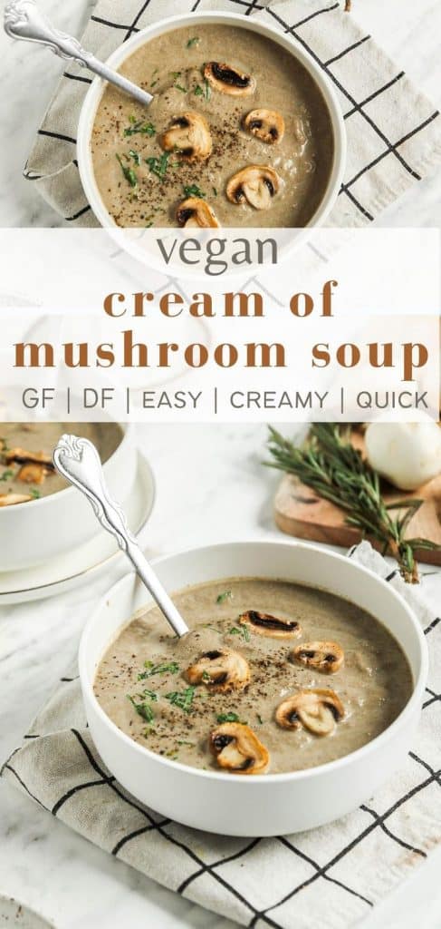 two images of vegan cream of mushroom soup with Pinterest text