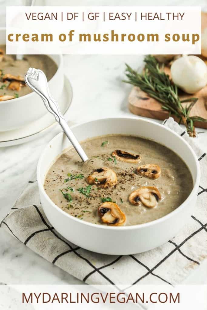one bowl of vegan cream of mushroom soup with spoon with Cream of Mushroom Soup text for Pinterest
