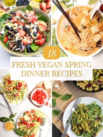 Fresh vegan spring dinner recipes collage with colorful salads, noodle soup, zucchini pasta, and green pesto pasta dishes